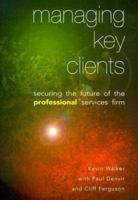 Managing Key Clients 0955227305 Book Cover