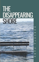 The Disappearing Shore 1492338508 Book Cover