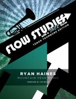 Flow Studies with a Jazz Flavor for Tenor Trombone 1935510525 Book Cover