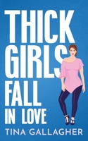 Thick Girls Fall in Love : Peaches & Pole Book Four 1961539209 Book Cover