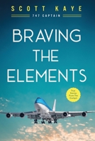Braving the Elements 1478798459 Book Cover