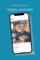 Happy Moments B0CBLC7NVP Book Cover