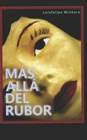 Más allá del rubor (Las Ofensas Finales) 1521008027 Book Cover