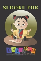 Sudoku for Children: Fun and Colorful Sudoku for Kids That Range In Difficulty From Easy To Hard!: Sudoku Kid Lite Take It Easy Sudoku book for Kid's: Puzzle book for Kids easy 166064867X Book Cover