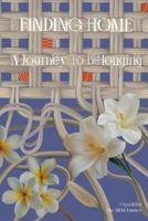 Finding Home: A Journey To Belonging B0GX2DJYZZ Book Cover