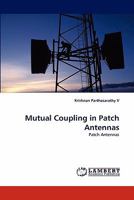Mutual Coupling in Patch Antennas 3844309322 Book Cover