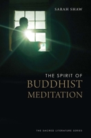 The Spirit of Buddhist Meditation 0300198760 Book Cover