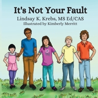 It's Not Your Fault 1653765569 Book Cover