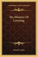 The Ministry Of Listening 1432554883 Book Cover