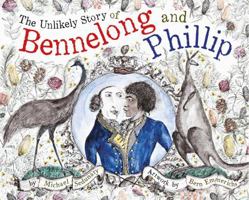 The Unlikely Story of Bennelong and Phillip 0980671183 Book Cover