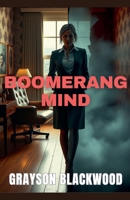 Boomerang Mind B0FB6RBWBX Book Cover