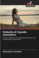 Embolia di liquido amniotico 6206427277 Book Cover