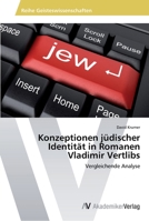 Konzeptionen Judischer Identitat in Romanen Vladimir Vertlibs 3639491041 Book Cover