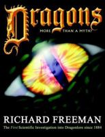 Dragons: More Than a Myth 095128729X Book Cover