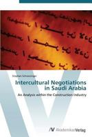 Intercultural Negotiations in Saudi Arabia 3639384849 Book Cover