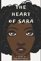 The Heart of Sara B0BCD4KN3W Book Cover