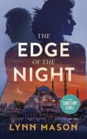 The Edge of the Night: A thrilling adventure of action, espionage, and terrorism (The Sandstorm Series) 173734226X Book Cover