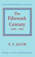 The Fifteenth Century, 1399–1485 B0007JAGMG Book Cover