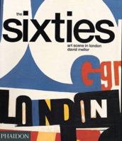 The Sixties Art Scene in London 0714829102 Book Cover