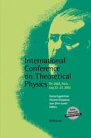 International Conference on Theoretical Physics: TH-2002, Paris, July 22-27, 2002 3034896182 Book Cover
