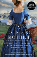 A Founding Mother: A Novel 006349860X Book Cover