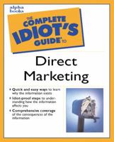 Complete Idiot's Guide to Direct Marketing 0028642104 Book Cover