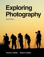 Exploring Photography 1566372143 Book Cover