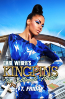 Carl Weber's Kingpins: The Ultimate Hustle 1645564924 Book Cover