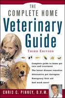 The Complete Home Veterinary Guide 0071351868 Book Cover