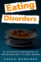 An existential phenomenon of eating disorders in older people 1835200672 Book Cover