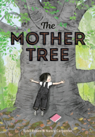 The Mother Tree 0593705696 Book Cover