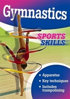 Sports Skills: Gymnastics 1445152452 Book Cover