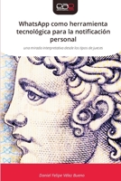 WhatsApp como herramienta tecnológica para la notificación personal (Spanish Edition) 6202105445 Book Cover