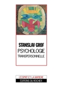 Psychologie transpersonnelle 2268023303 Book Cover