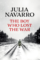 The Boy Who Lost the War B0F9N6Z8WK Book Cover