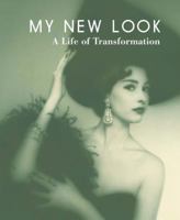 My New Look: A Tale of Transformation 1532379226 Book Cover