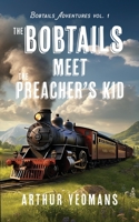 The Bobtails Meet the Preacher's Kid 1959666029 Book Cover