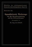 Spanabhebende Werkzeuge für Metallbearbeitung und ihre Hilfseinrichtungen 3642987516 Book Cover