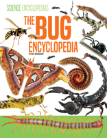 The Bug Encyclopedia 1532198744 Book Cover