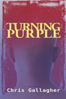 Turning Purple 0692591672 Book Cover