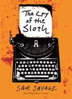 The  Cry of the Sloth 0297856499 Book Cover