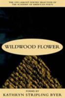 Wildwood Flower: Poems 0807117714 Book Cover