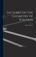 Lectures on The Geometry of Position 3742892517 Book Cover