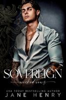 Sovereign: A Dark Bratva Forced Marriage Romance (Wicked Vows) 1961866021 Book Cover