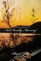 And Finally, Morning B0G27QLS9Y Book Cover