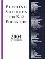 Funding Sources for K–12 Education 2005 1573566152 Book Cover