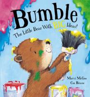Bumble, the Little Bear with Big Ideas 1435147634 Book Cover