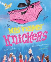 Mrs Vickers' Knickers 1405253959 Book Cover