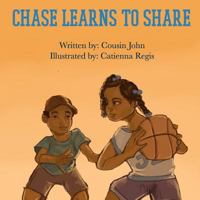 Chase Learns to Share 1729067301 Book Cover