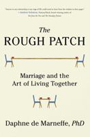 The Rough Patch: Midlife and the Art of Living Together 1501118935 Book Cover